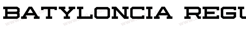 Batyloncia Regular字体转换 Batyloncia Regular字体转换